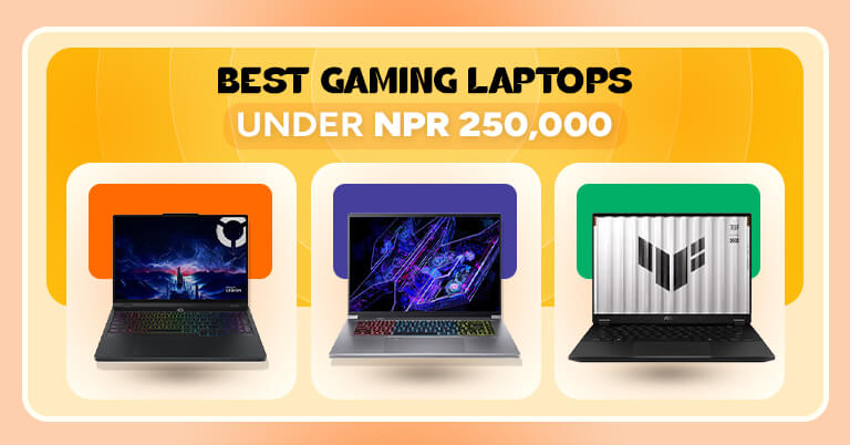 Best Gaming Laptops Under 2.5 Lakhs in Nepal (2026 Updated)