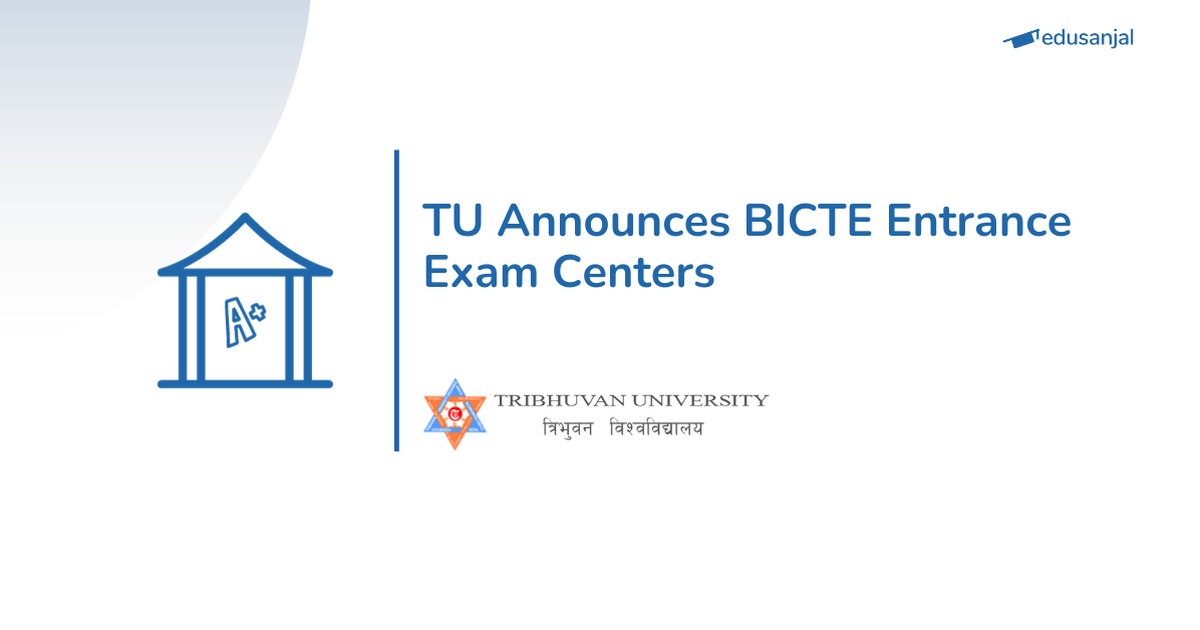 TU BICTE Entrance Exam Centers & Date Announced for Academic Year 2083