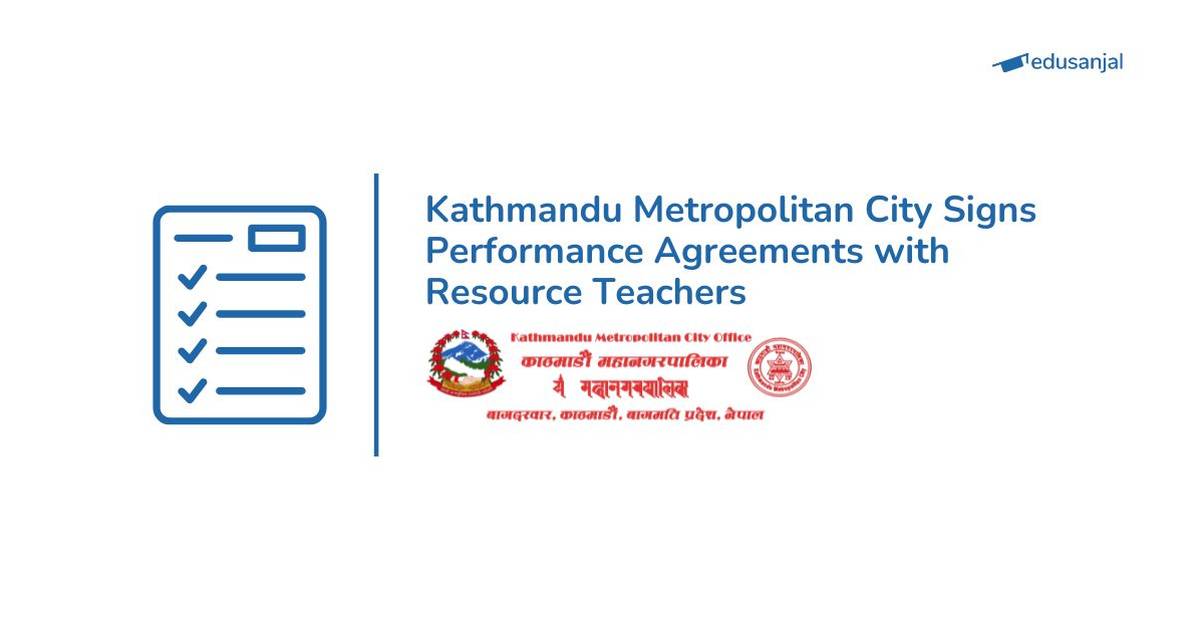 Kathmandu Metropolitan City Signs Performance Agreements with Resource Teachers