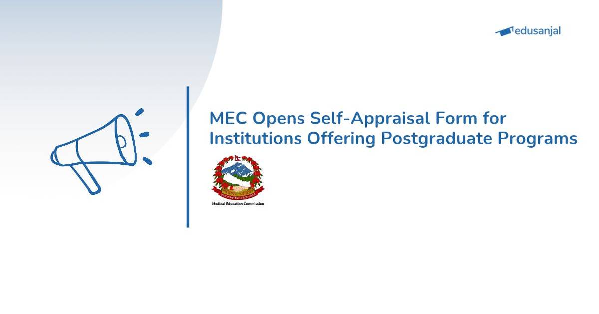 MEC Invites Online Self-Appraisal Forms for Postgraduate Programs 2083/84