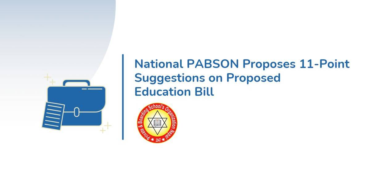 National PABSON Submits 11-Point Recommendation for Nepal's Proposed Education Bill