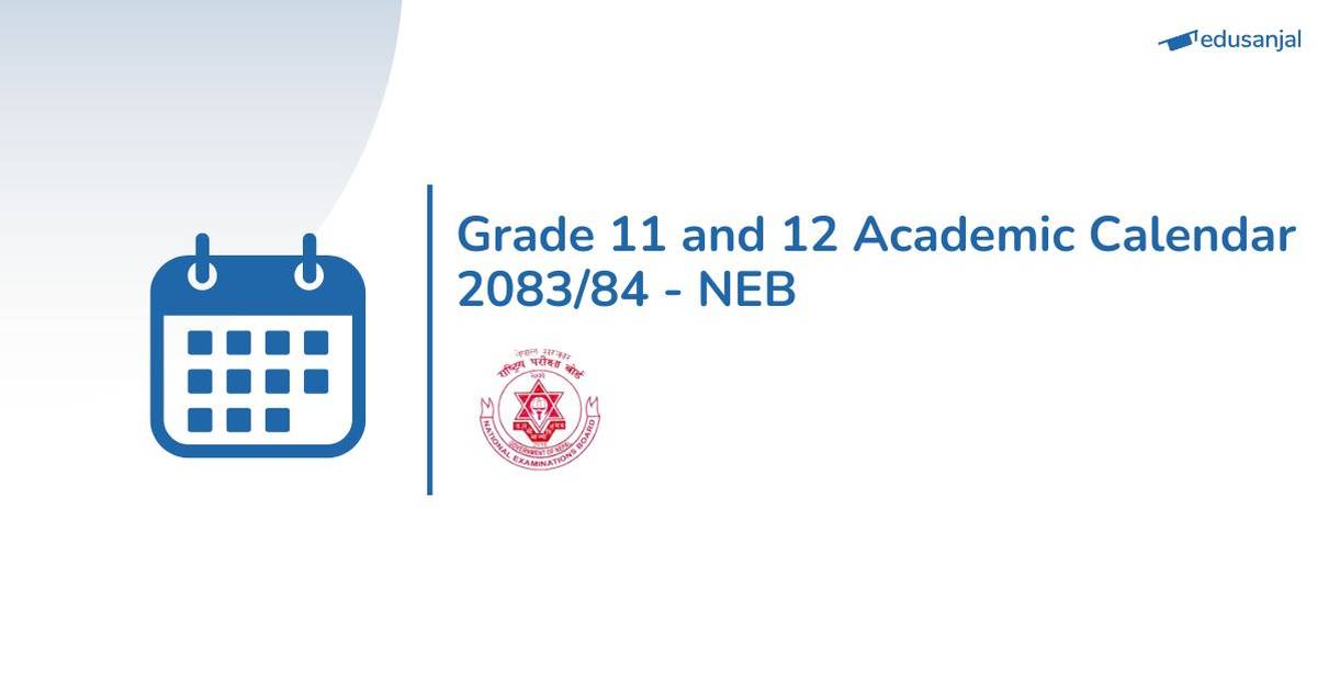 NEB Grade 11 and 12 Academic Calendar Published for 2083/84
