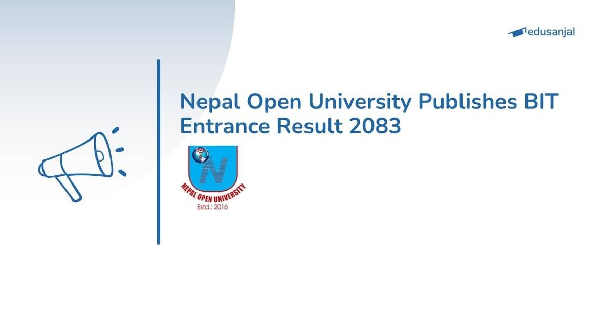 Nepal Open University BIT Entrance Exam Result 2083 Published