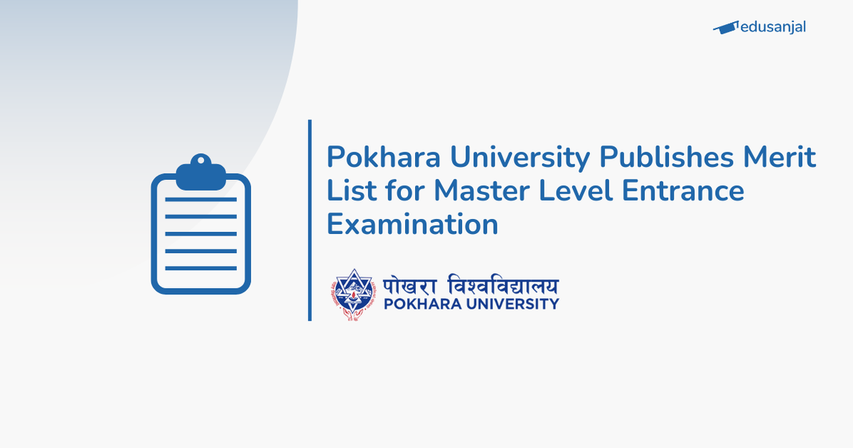 Pokhara University Publishes Master Entrance Merit List and Spot Admission Schedule (2083)