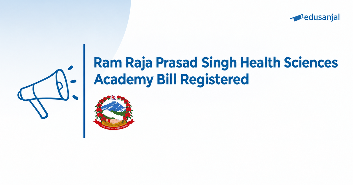 Ram Raja Prasad Singh Health Sciences Academy Bill Tabled in Nepal Parliament