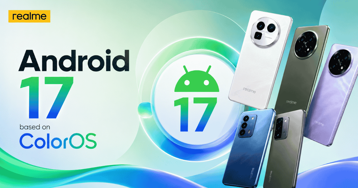 Realme ColorOS 17 (Android 17) Update: Eligible Devices and Rollout Schedule