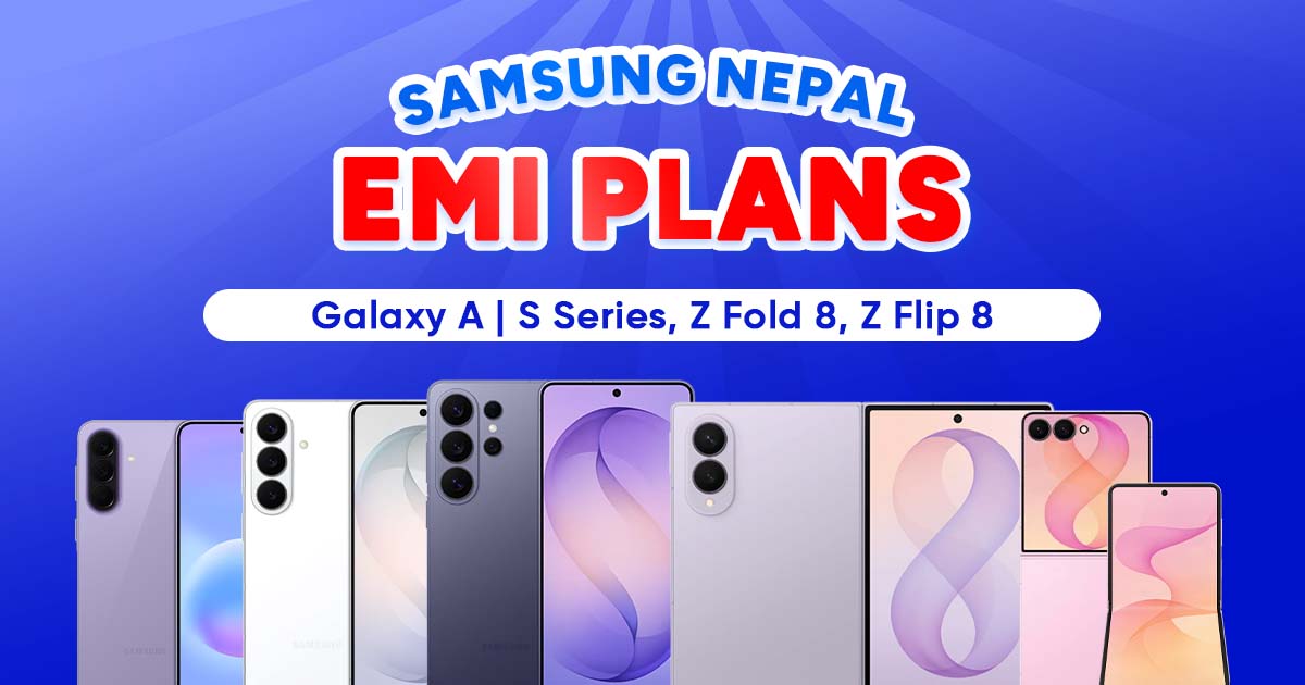 Samsung Nepal Updates Insta Finance Scheme with Extended EMI Options