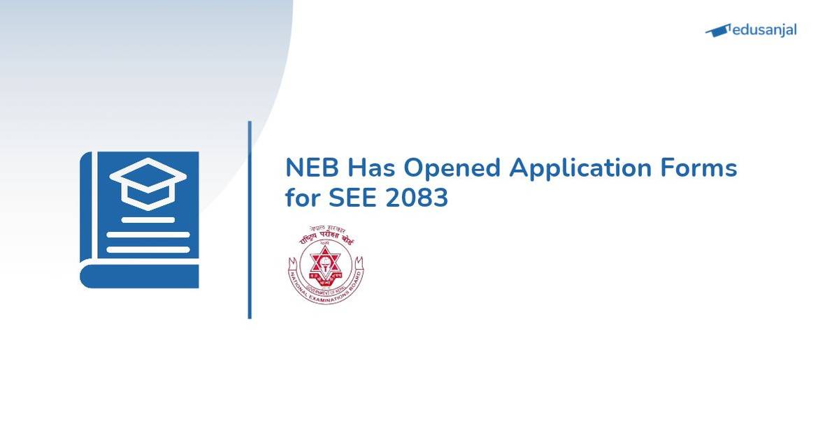 SEE 2083: NEB Opens Application Form Submission for Class 10 Students
