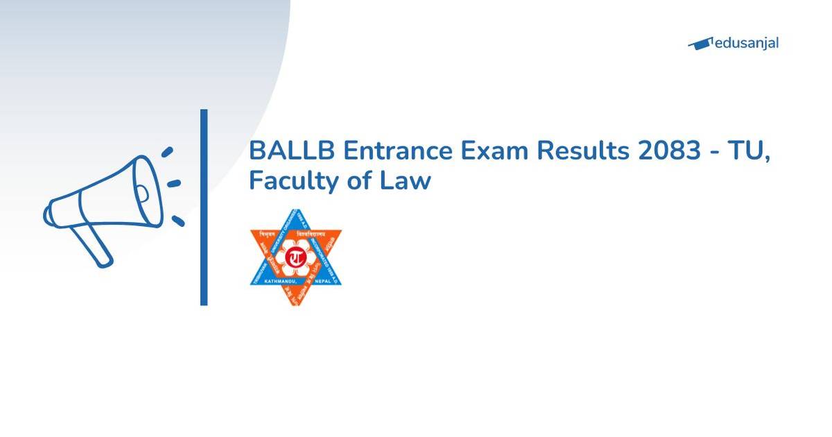 TU Faculty of Law Publishes BALLB Entrance Exam Results 2083