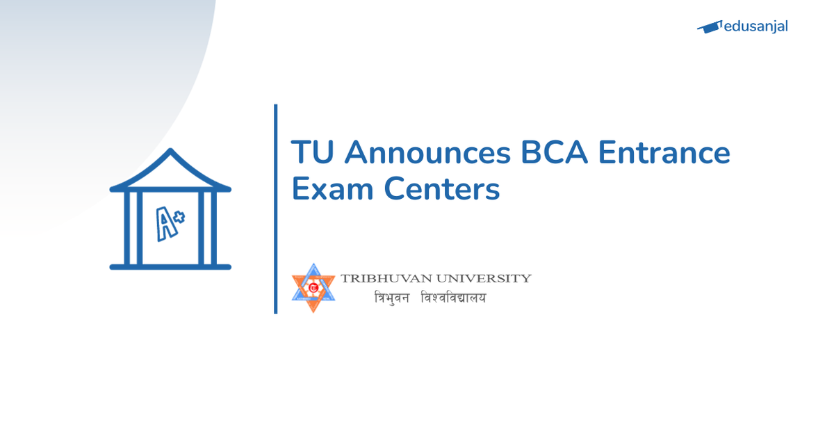 TU FoHSS Publishes BCA Entrance Examination Centers for 2083 (2026)