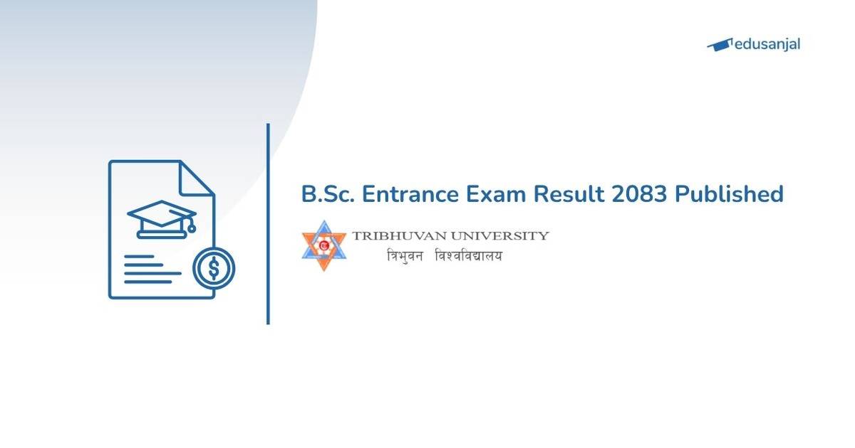 TU IoST BSc Entrance Exam Result 2083 Published