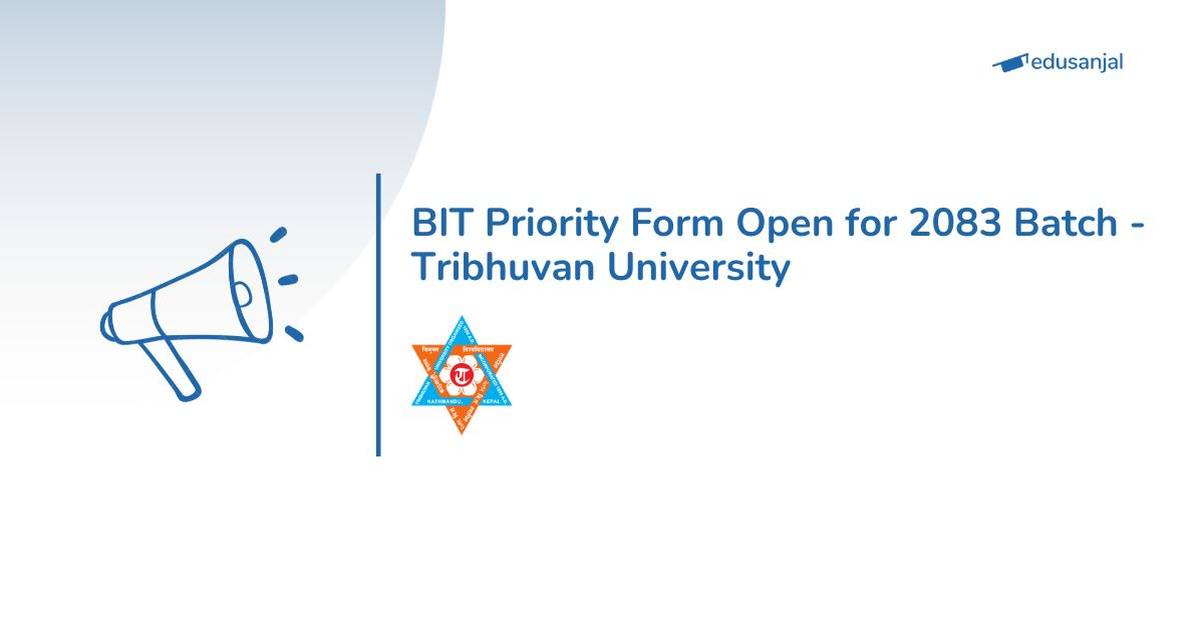 TU IoST Opens BIT 2083 Priority Form Submission for Entrance Passed Candidates