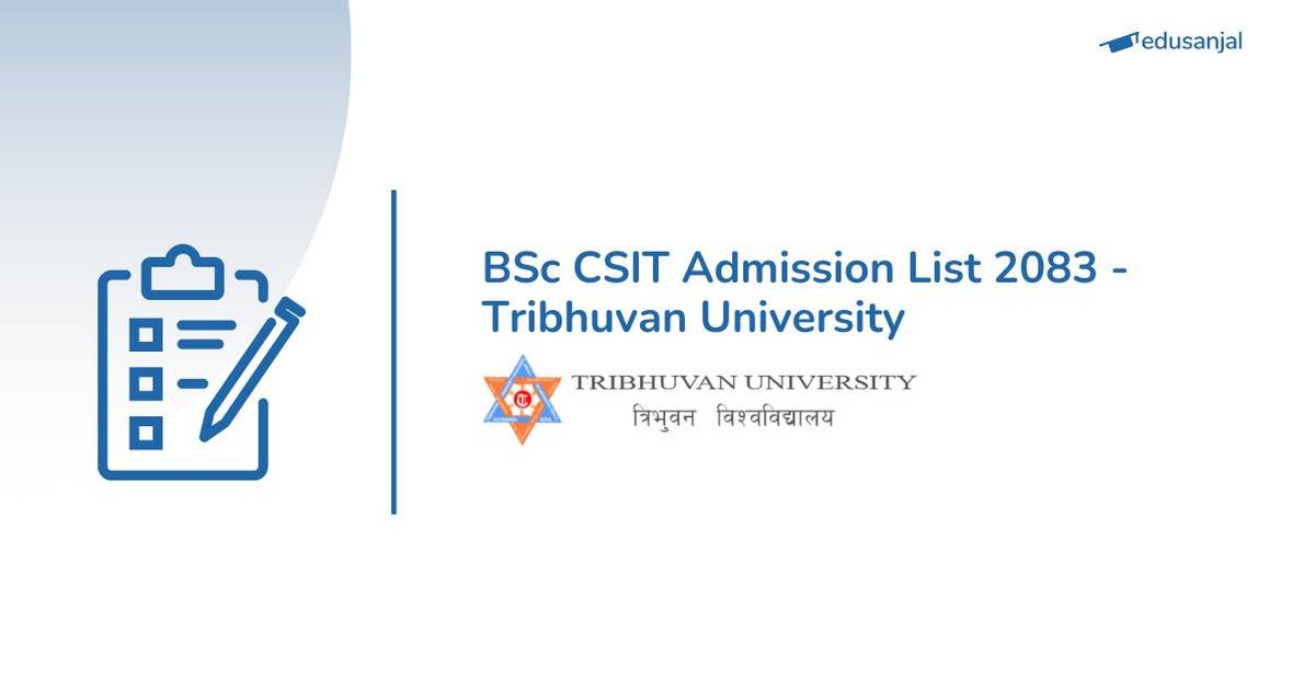 TU IOST Publishes BSc CSIT 2083 Final Admission Priority List