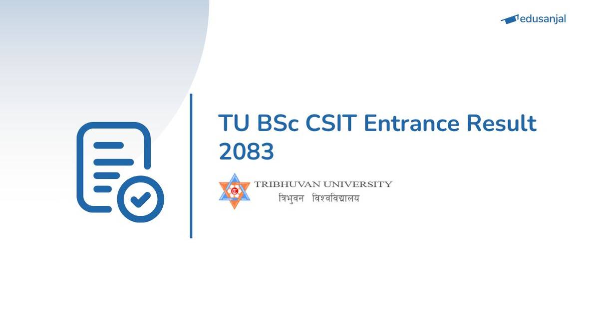 TU IOST Publishes BSc CSIT Entrance Examination Results 2083