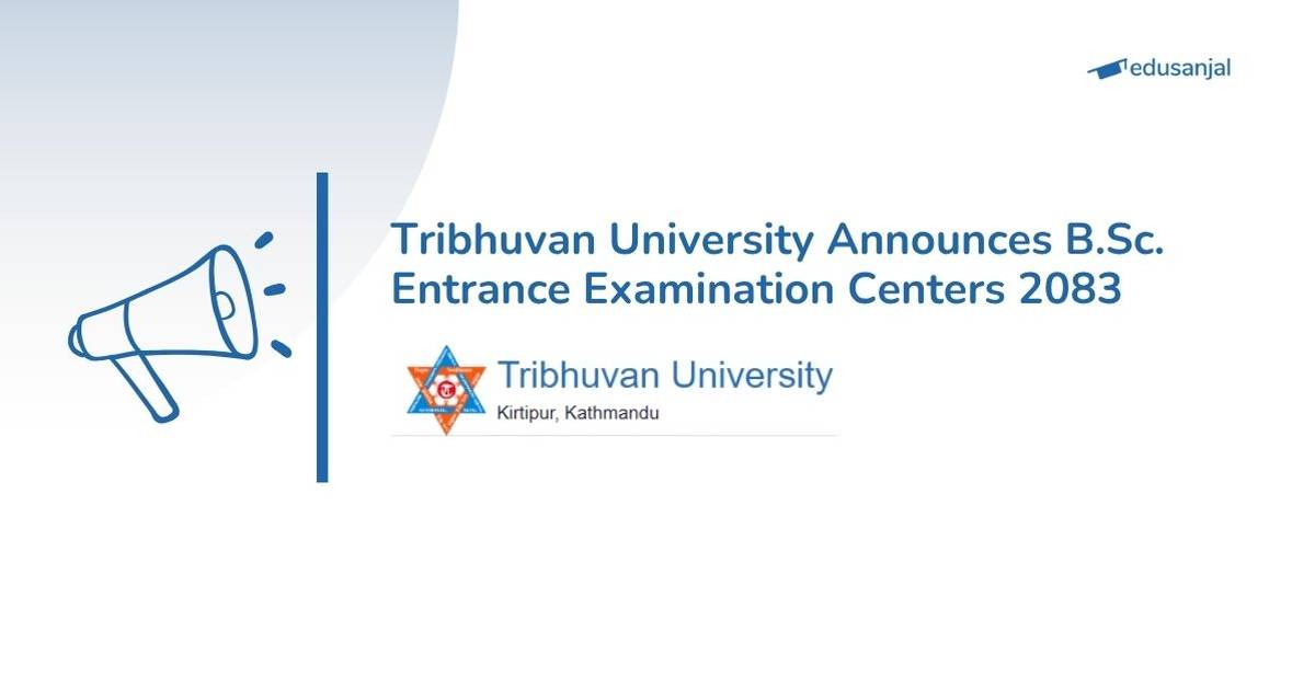 TU IOST Publishes B.Sc. Entrance Exam Centers for Academic Year 2083