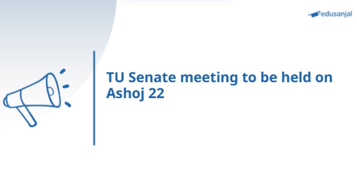 TU Senate Annual and General Meeting Scheduled for Ashoj 22