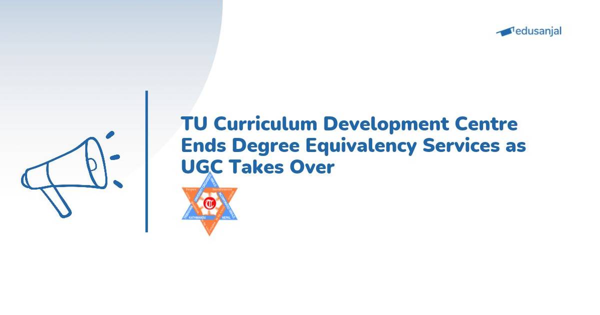 TU Stops Foreign Degree Equivalency Services as UGC Takes Over Authority