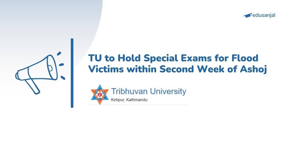 TU to Conduct Special Exams for Bhotekoshi Flood Victims by Second Week of Ashoj