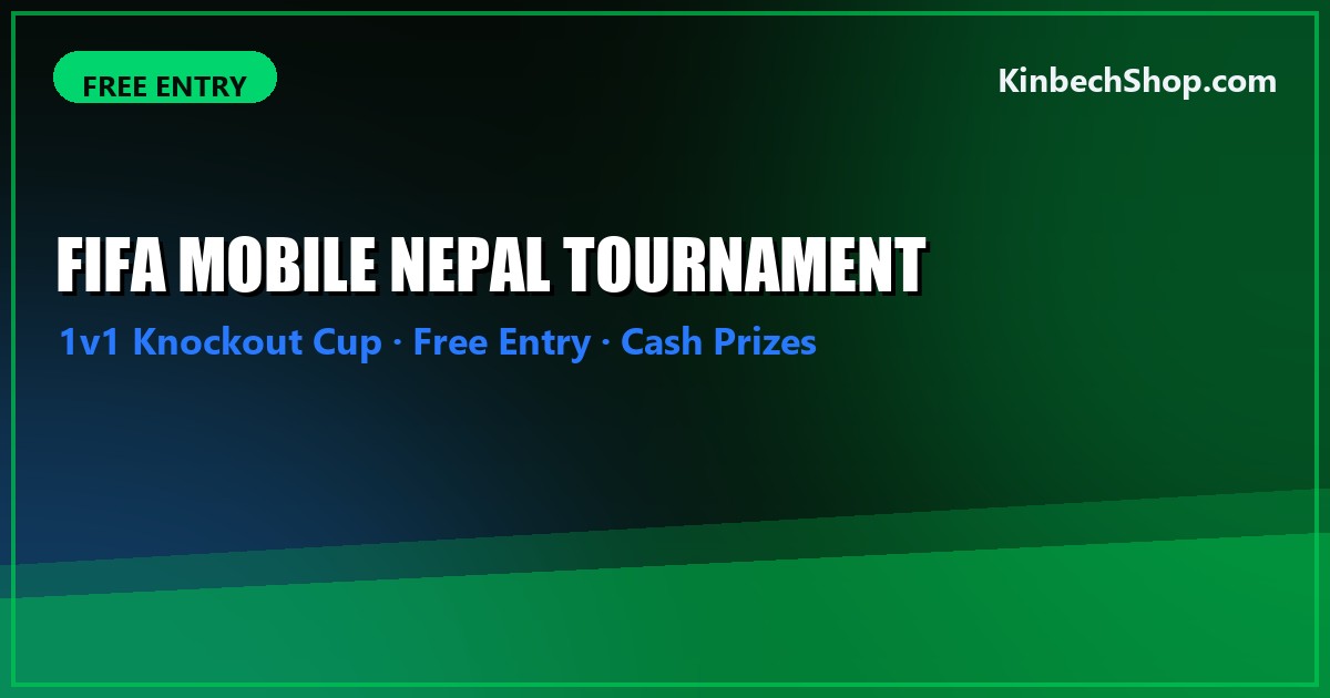 FIFA Mobile Cup Nepal